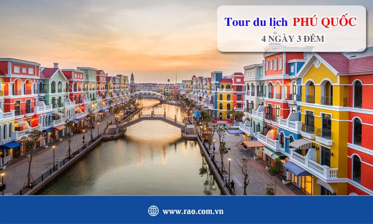 Tour du lịch Phú Quốc 4 ngày 3 đêm 